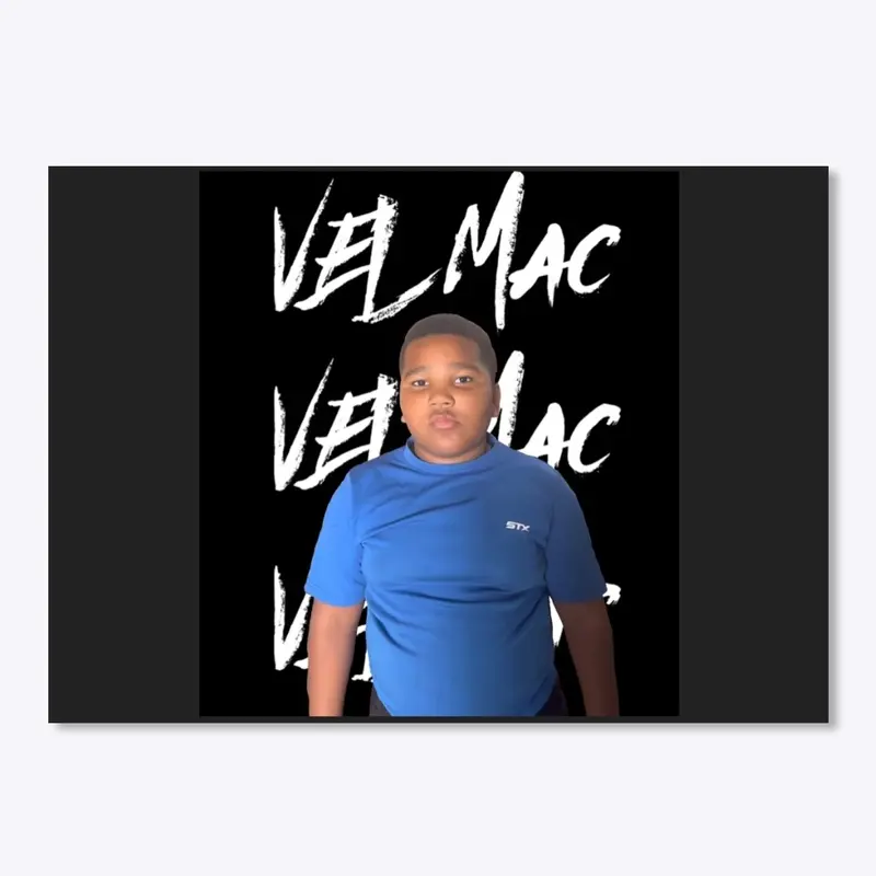 Vel Mac: The Arrival